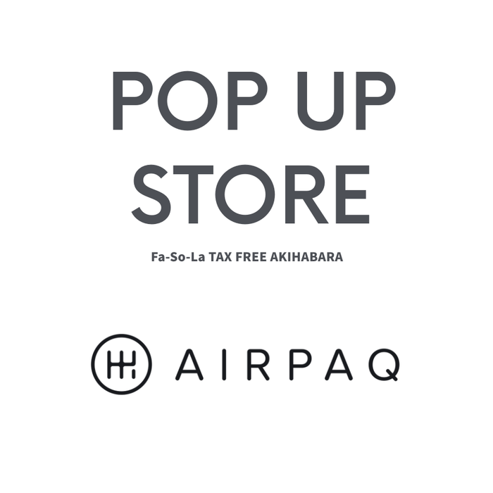 【AIRPAQ】 成田空港「Fa-So-La TAX FREE AKIHABARA」にて販売開始